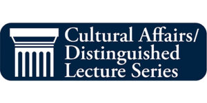 Cultural Affairs/Distinguished Lecture Series
